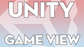 Unity Tutorials - Essentials 03 - Game View - Unity3DStudent.com