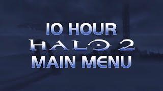 10 Hours Halo 2 Main Menu w/o Demo Videos