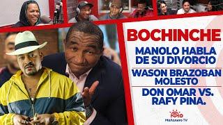 EL BOCHINCHE | Revelaciones del divorcio de MANOLO - Wason Demandado? - Don Omar vs Raphy Pina