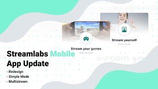 Introducing a Redesigned Mobile App | Streamlabs