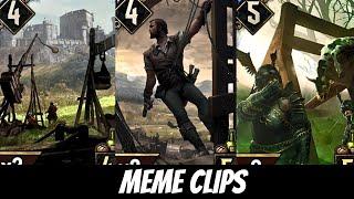 GWENT MEME Clips 30