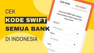 Cara mengetahui kode swift di semua Bank