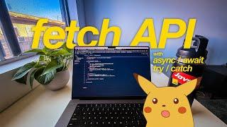 The BEST way to FETCH data from an API with JavaScript | POKEMON API