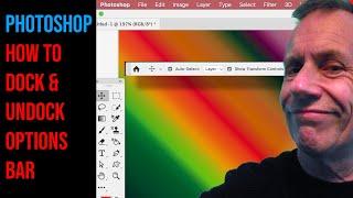 How to dock and undock the options bar in Photoshop Tutorial
