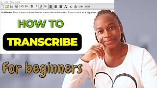 Learn How to Transcribe in Minutes | Complete Tutorial