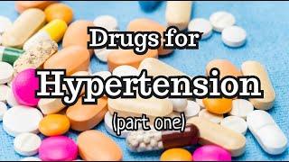 Drugs in Hypertension (Part One) - CRASH! Medical Review Series