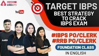 Target IBPS Batch , Best Strategy To Crack IBPS Exam