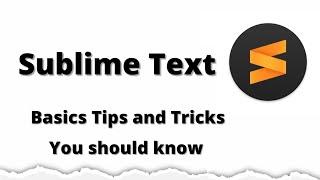 Sublime Text Tips and Tricks | Auto Complete feature, Auto Code written feature, Auto Close feature