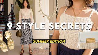 9 SUMMER STYLE SECRETS To Build The Perfect Outfits!