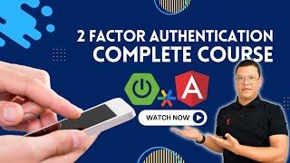 Two Factor Authentication & JWT | Spring boot + Angular | Full application
