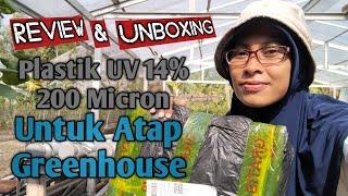 Review Plastik UV 14% Ketebalan 200 micron untuk Atap Greenhouse