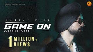 Game On - Sartaj Virk | Kabal Saroopwali | Jassi X|Punjabi songs 2024 |Punjabi songs 2024