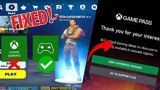 HOW TO PLAY FORTNITE ON XBOX CLOUD GAMING ON UNSUPPORTED REGIONS  | (ANDROID)