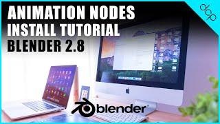 blender 2.8 Animation nodes Plugin Install Tutorial