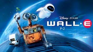 WALL-E जब इंसान धरती छोड़कर चला गया! | Full Movie Explanation in Hindi & urdu 2025