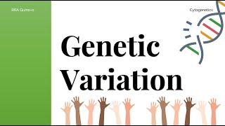 Genetic Variation and Mutations