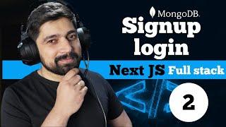 NextJS fullstack course | Signup and login