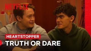 An Eventful Truth or Dare | Heartstopper | Netflix Philippines