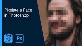 Pixelate a Face in Photoshop