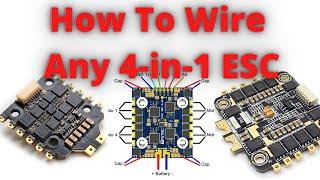 Finally! How To Wire Any 4 in 1 ESC