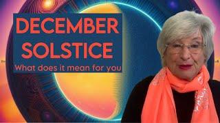 December Solstice: What does it mean for you?