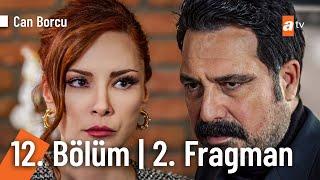 Can Borcu 12. Bölüm 2. Fragmanı | "Ya Hakan'ı durdurursun, ya da hapse girersin!" @CanBorcuatv