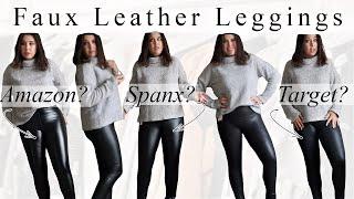 Comparing Faux Leather Leggings at Different Price Points! // Is Spanx really the best?