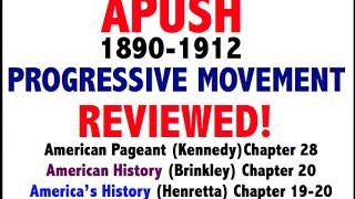 American Pageant Chapter 28 APUSH Review (APUSH Period 7 Progressive Era)