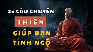 Hành Trình Tĩnh Lặng: 25 Câu Chuyện THIỀN Từ Các Vị Thiền Sư, Giúp Bạn TỈNH NGỘ !