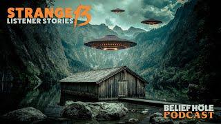 Strange Listener Stories 13 | Creeping Hairy Hands, Grimoire Demons and Confounding UFOs! | 4.5