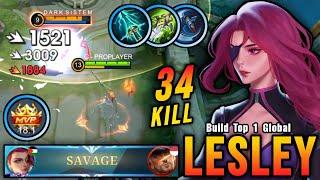 34 Kills + SAVAGE!! Sidelane Lesley is Deadly (NEW BUILD) - Build Top 1 Global Lesley ~ MLBB