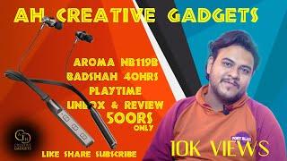 NECKBAND BLUETOOTH AROMA NB119B BADSHAH | REVIEW 2021| ADITYA HENDRE | AH CREATIVE GADGETS