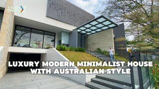 Rumah Mewah Modern minimalist dengan taste Australian Style yg Specknya WOW banget dan FULL FURNISH