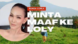 Bunda Corla Minta Maaf Ke Loly #shorts #youtubeshorts #viral #bundacorlalivehariini #viralshorts