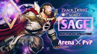 SAGE Arena ️ PvP | Master of Space Time | Black Desert Mobile