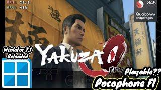 Yakuza 0 (Windows)On Android | Winlator 7.1 Reloaded | Pocophone F1 Snapdragon 845+Setting