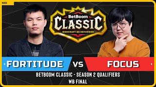 WC3 - [HU] Fortitude vs FoCuS [ORC] - WB Final - BetBoom Classic Season 2