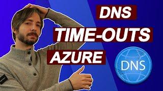 Azure Virtual Network: DNS Time Out