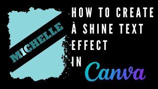 How to Create an Animated Shine Text Effect in Canva