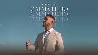 Nathan Silva - Calma Filho [ CLIPE OFICIAL ]