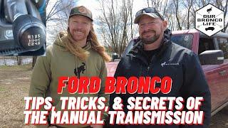 Ford Bronco Manual Transmission Tips, Tricks, & Secrets with Our Bronco Life!