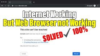 Internet working but Showing no internet access OR web browser is not working [𝐒𝐎𝐋𝐕𝐄𝐃]