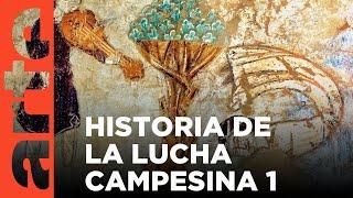 Arar, cultivar, luchar: historia de los campesinos (1/4) | ARTE.tv Documentales