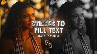 stroke to fill ; fade up words ; after effects