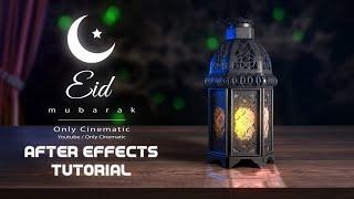 Top 4K Latern Eid Mubarak After Effects Template//Free Download Tutorial