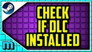 How To Check If DLC Is Installed On Steam (QUICK & EASY) - Steam How To See What DLC I Have