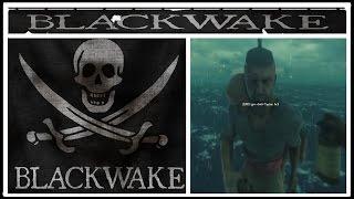 BLACKWAKE СМЕШНЫЕ МОМЕНТЫ (НА АБОРДАЖ !)