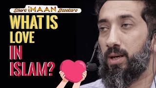 WHAT IS LOVE IN ISLAM I I BEST NOUMAN ALI KHAN LECTURES I BEST LECTURES OF NOUMAN ALI KHAN