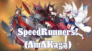SpeedRunners! (aka AmAKaga)  - Fun Fleet Formations! | Azur Lane