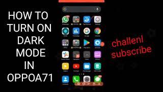 How TO TURN ON DARK MODE IN OPPO A71